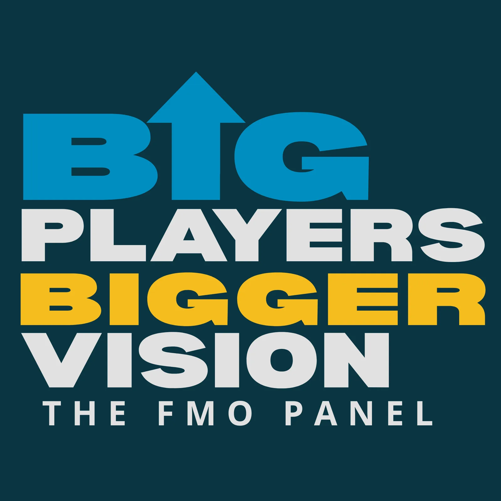 Big Players, Bigger Vision: The FMO Panel
